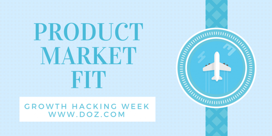 growth-hacking-week-product-market-fit-growth-hacker-marketing