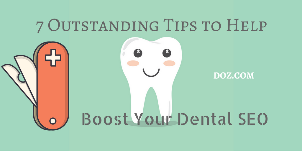 7-outstanding-tips-to-help-boost-your-dental-seo