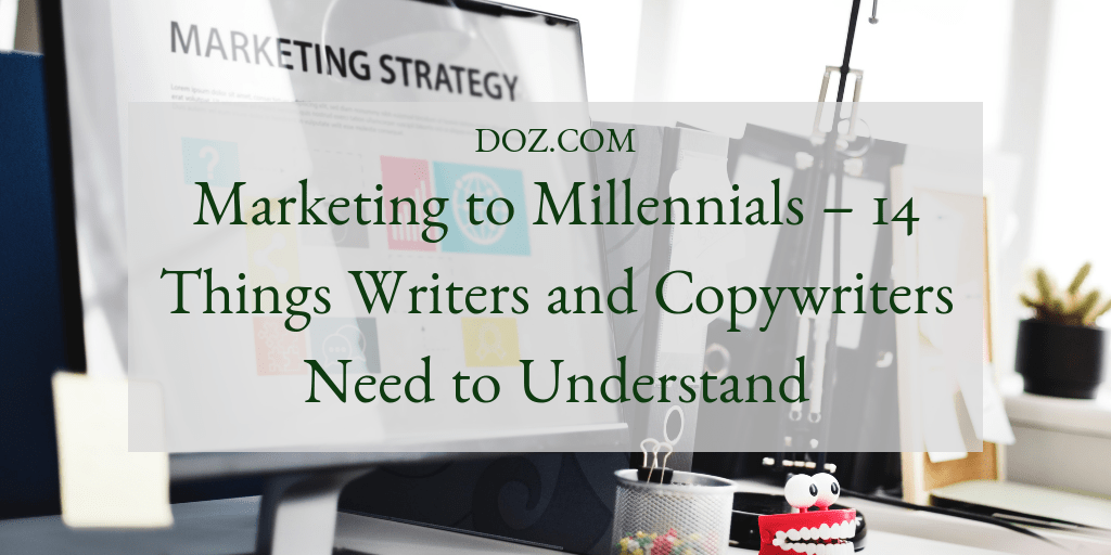 Marketing to Millennials – 14 Things Writers Need to Understand