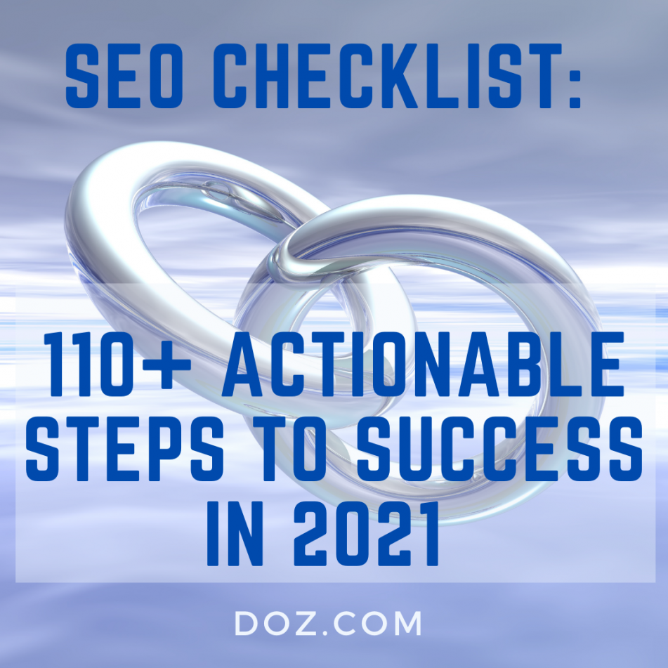 SEO Checklist: 110+ Actionable Steps To Success in 2021 