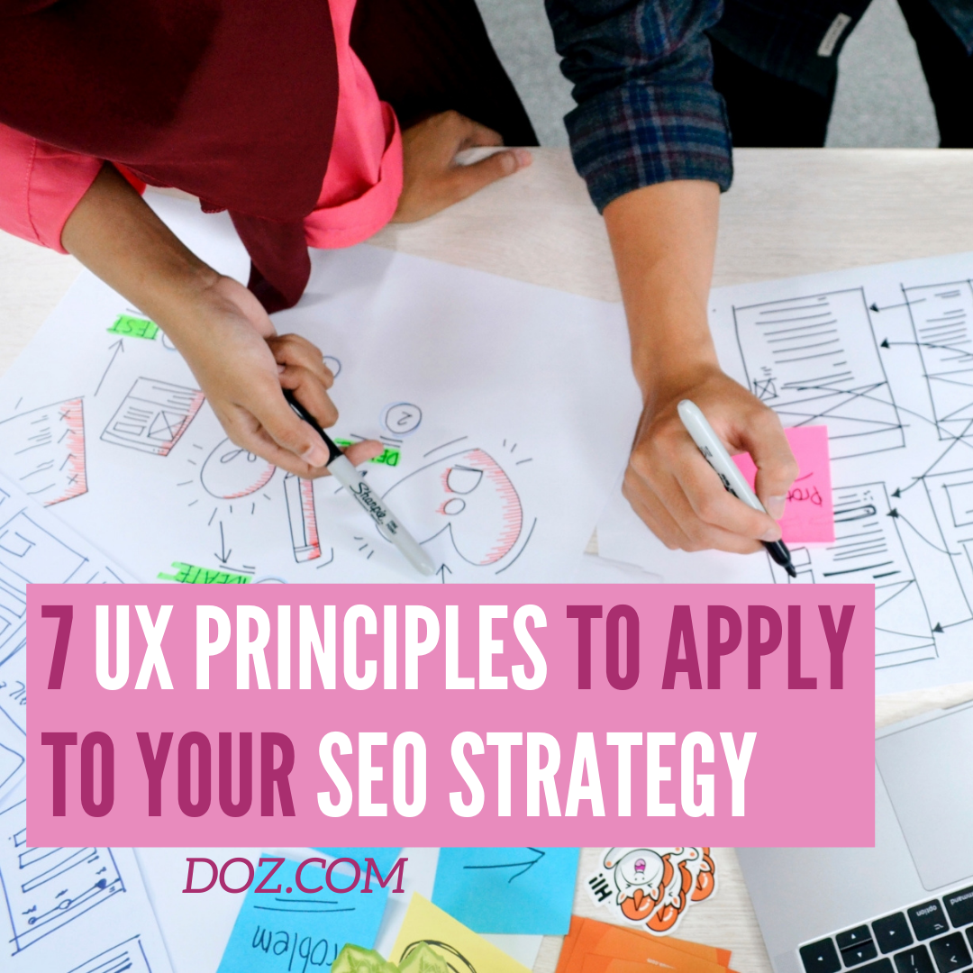 7 UX Principles To Apply To Your SEO Strategy