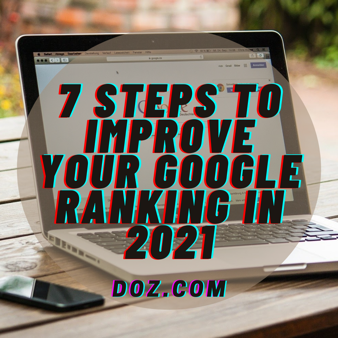 7 Steps to Improve Your Google Rankings in 2021 image image